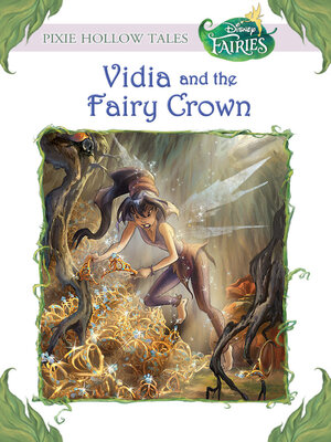 cover image of Vidia and the Fairy Crown (Disney Fairies)